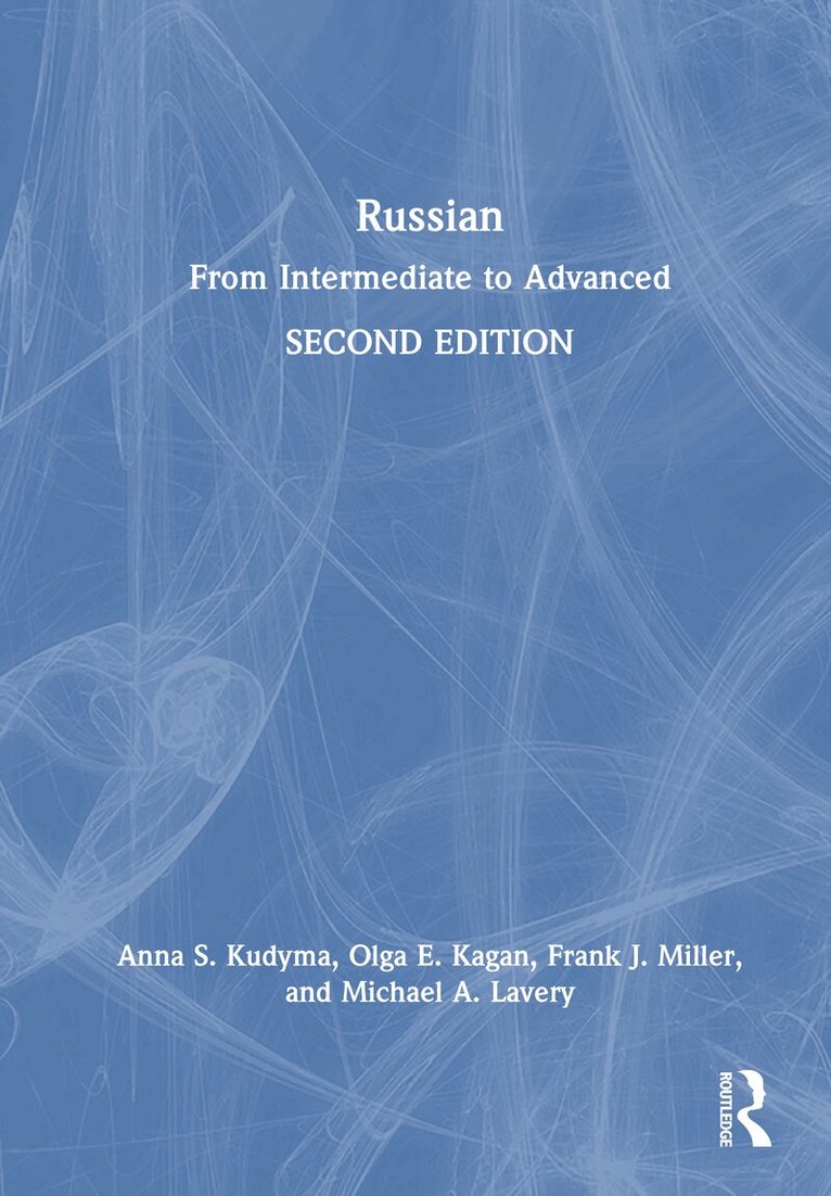 Anna S. Kudyma, Olga E. Kagan, Frank J. Miller, Michael A. Lavery - Russian, Inbunden