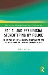 bokomslag Racial and Prejudicial Stereotyping by Police