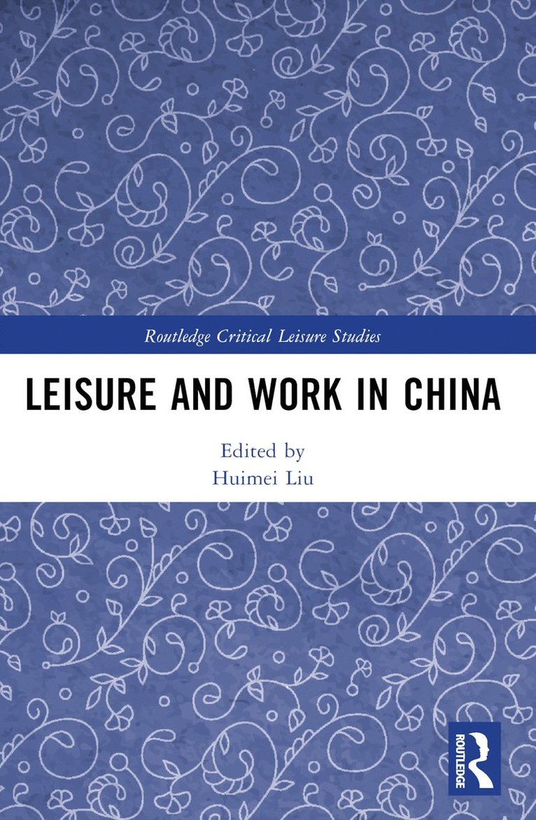 Leisure and Work in China