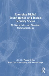 bokomslag Emerging Digital Technologies and Indias Security Sector