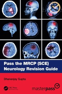 bokomslag Pass the MRCP (SCE) Neurology Revision Guide