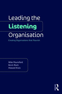 bokomslag Leading the Listening Organisation