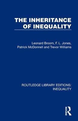 Leonard Broom, F. L. Jones, Patrick McDonnell, Trevor Williams, Patrick Mcdonnell - Inheritance of Inequality, Häftad