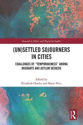 (Un)Settled Sojourners in Cities 1