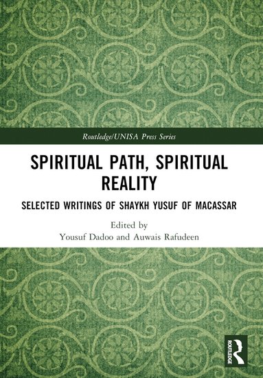 Yousuf Dadoo, Auwais Rafudeen - Spiritual Path, Spiritual Reality, Häftad