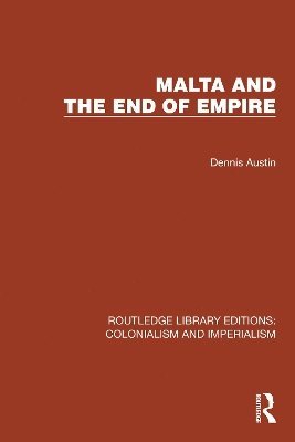 Malta and the End of Empire 1