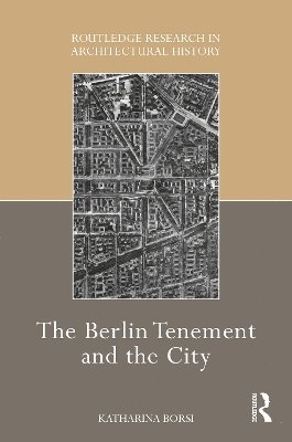 bokomslag Berlin Tenement and the City