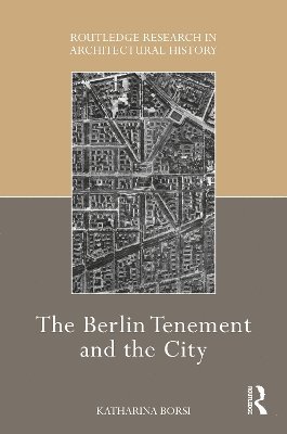 The Berlin Tenement and the City 1