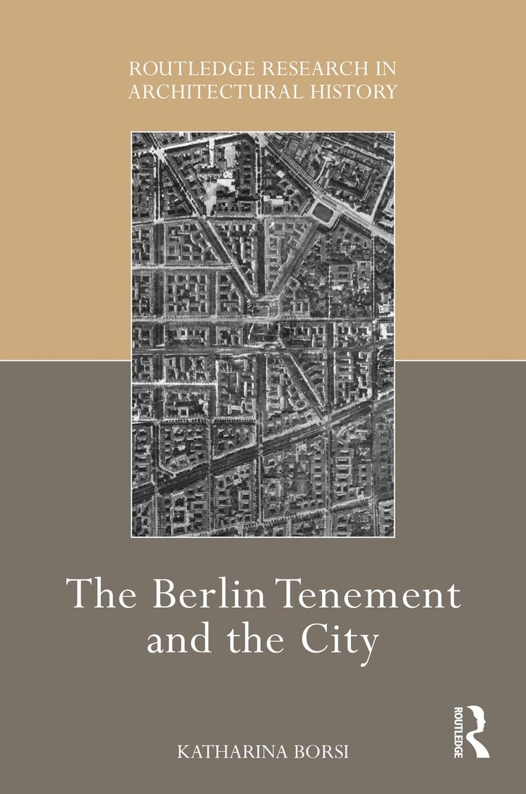 Katharina Borsi - Berlin Tenement and the City, Häftad. Tillgänglighet: Lägg i varukorg