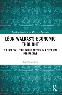 Léon Walras's Economic Thought 1