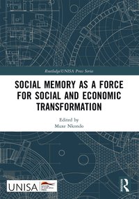 bokomslag Social Memory as a Force for Social and Economic Transformation