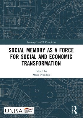 Muxe Nkondo - Social Memory as a Force for Social and Economic Transformation, Häftad