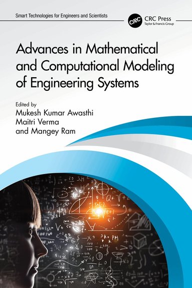 Mukesh Kumar Awasthi, Maitri Verma, Mangey Ram - Advances in Mathematical and Computational Modeling of Engineering Systems, Häftad