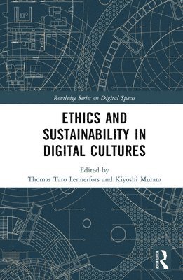 bokomslag Ethics and Sustainability in Digital Cultures