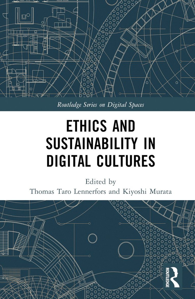 Ethics and Sustainability in Digital Cultures 1