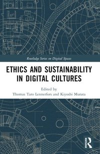 bokomslag Ethics and Sustainability in Digital Cultures