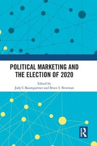 bokomslag Political Marketing and the Election of 2020