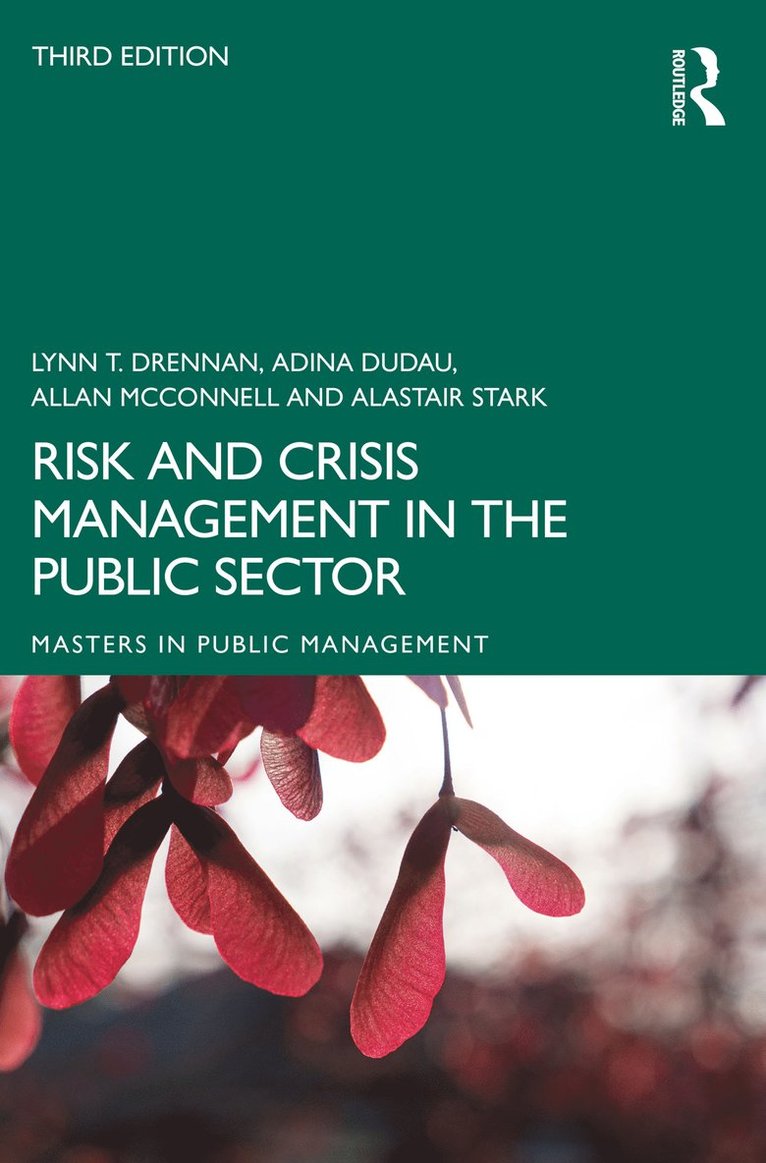 Risk and Crisis Management in the Public Sector 1