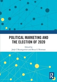 bokomslag Political Marketing and the Election of 2020