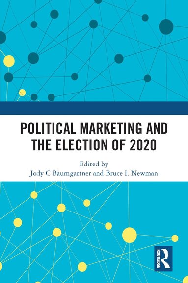 bokomslag Political Marketing and the Election of 2020