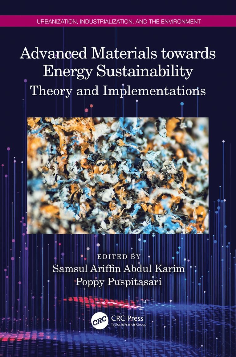 Samsul Ariffin Abdul Karim, Poppy Puspitasari, Malaysia) Abdul Karim, Samsul Ariffin (FASD, Universiti Teknologi Petronas, Indonesia) Puspitasari, Poppy (UM - Advanced Materials towards Energy Sustainability, Inbunden