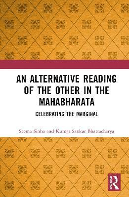 bokomslag An Alternative Reading of the Other in The Mahabharata