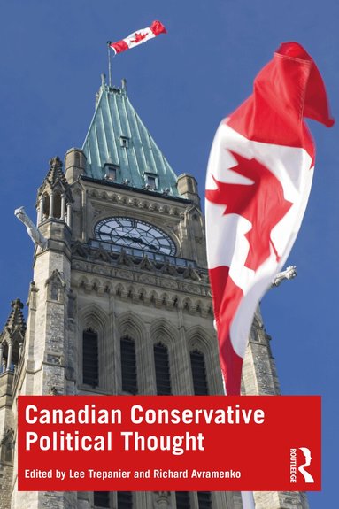 Lee Trepanier, Richard Avramenko - Canadian Conservative Political Thought, Häftad