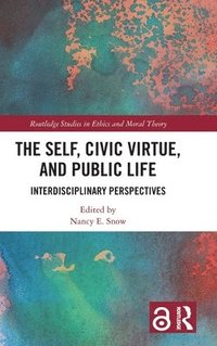 bokomslag The Self, Civic Virtue, and Public Life