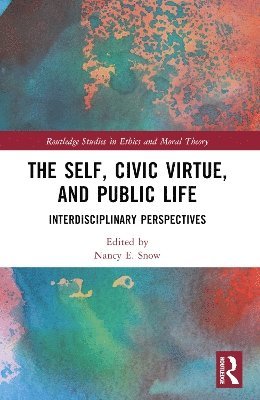 bokomslag Self, Civic Virtue, and Public Life
