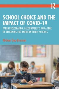 bokomslag School Choice and the Impact of COVID-19