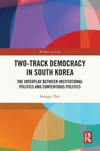 bokomslag Two-Track Democracy in South Korea