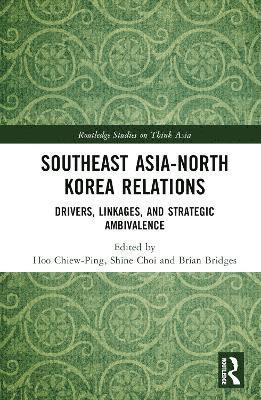 bokomslag Southeast Asia-North Korea Relations