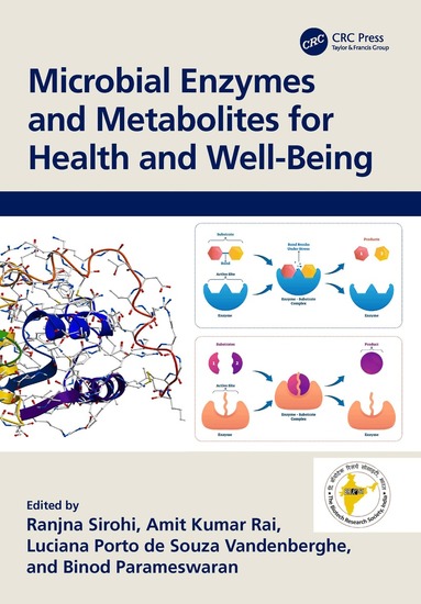 Ranjna Sirohi, Amit Kumar Rai, Luciana Porto de Souza Vandenberghe, Binod Parameswaran - Microbial Enzymes and Metabolites for Health and Well-Being, Inbunden