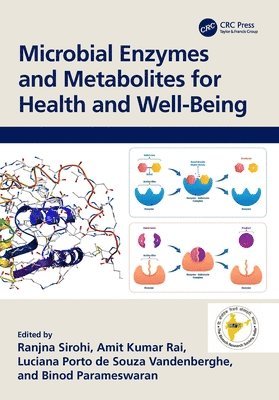 Microbial Enzymes and Metabolites for Health and Well-Being 1