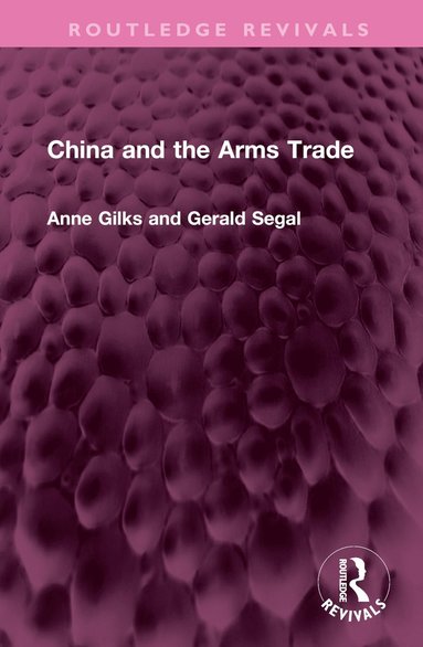 bokomslag China and the Arms Trade