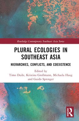 Plural Ecologies in Southeast Asia 1