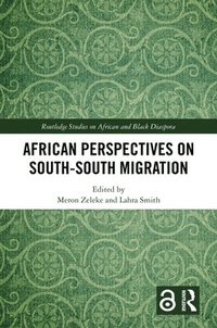 bokomslag African Perspectives on SouthSouth Migration