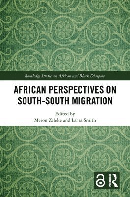 bokomslag African Perspectives on SouthSouth Migration