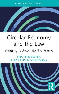 Circular Economy and the Law 1