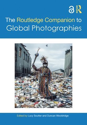 bokomslag Routledge Companion to Global Photographies