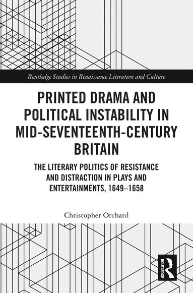 bokomslag Printed Drama and Political Instability in Mid-Seventeenth-Century Britain