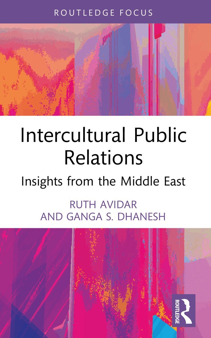 Ruth Avidar, Ganga S. Dhanesh - Intercultural Public Relations, Häftad