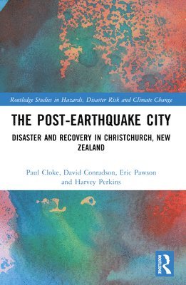 Paul Cloke, David Conradson, Eric Pawson, Harvey C. Perkins, UK) Cloke, Paul (University of Exeter, New Zealand) Pawson, Eric (University of Canterbury - Post-Earthquake City, Häftad