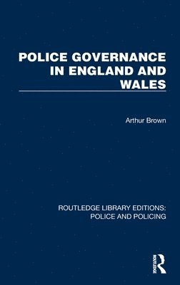 Police Governance in England and Wales 1