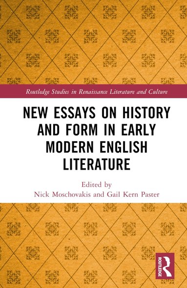 bokomslag New Essays on History and Form in Early Modern English Literature