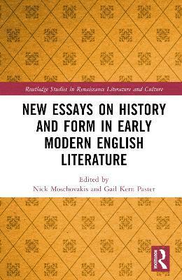 New Essays on History and Form in Early Modern English Literature 1