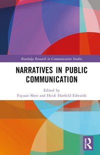 bokomslag Narratives in Public Communication