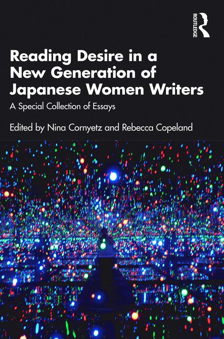 Reading Desire in a New Generation of Japanese Women Writers