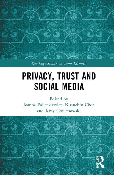 bokomslag Privacy, Trust and Social Media