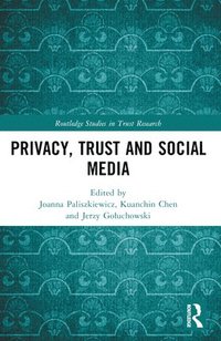 bokomslag Privacy, Trust and Social Media